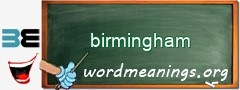 WordMeaning blackboard for birmingham